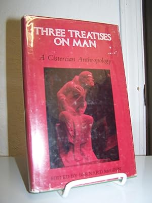 Bild des Verkufers fr Three Treatises on Man: A Cisteian Anthropology. zum Verkauf von Zephyr Books