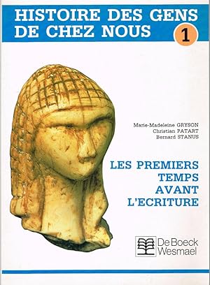 Image du vendeur pour Premiers Temps Avant l'criture 1.Eleve - Histoire des Gens de Chez Nous mis en vente par Librairie l'Aspidistra