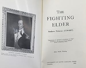 The Fighting Elder, Andrew Pickens (1739-1817)
