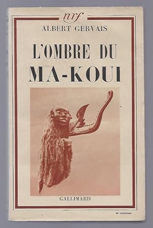 Seller image for L'ombre du Ma-Koui for sale by Librairie Aubry