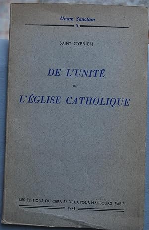 De l'unité de l'Eglise catholique