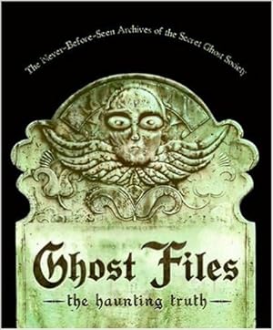 Seller image for Ghost Files: The Haunting Truth for sale by Modernes Antiquariat an der Kyll