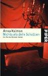 Nichts als dein Schatten. Ein Malina-Maltzan-Roman. - (=Serie Piper, SP 3815).