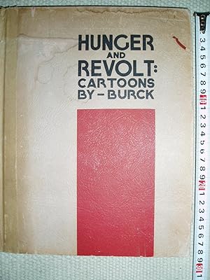Hunger and Revolt : Cartoons by Burck