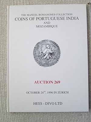 The Manuel Romanones Collection : Coins of Portuguese India and Mozambique : Auction 269