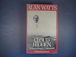 Bild des Verkufers fr Cloud Hidden, Whereabouts Unknown: A Mountain Journal zum Verkauf von Strawberry Hill Books