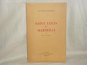 Imagen del vendedor de La leon d'amour. Saint Louis de Marseille. a la venta por Tir  Part