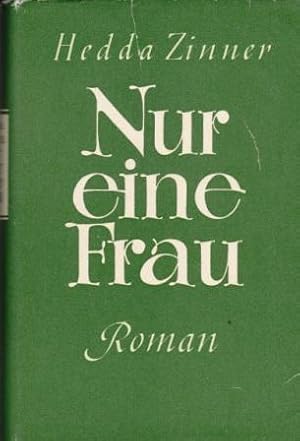 Bild des Verkufers fr Nur eine Frau. zum Verkauf von Versandantiquariat Dr. Uwe Hanisch