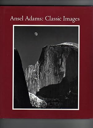Bild des Verkufers fr Ansel Adams: Classic Images zum Verkauf von COLLECTIBLE BOOK SHOPPE