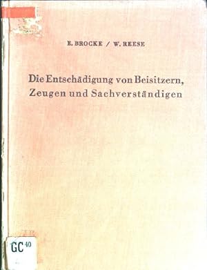 Bild des Verkufers fr Die Entschdigung von Beisitzern, Zeugen und Sachverstndigern zum Verkauf von books4less (Versandantiquariat Petra Gros GmbH & Co. KG)