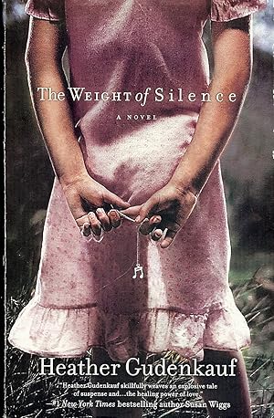 Seller image for THE WEIGHT OF SILENCE for sale by Antic Hay Books