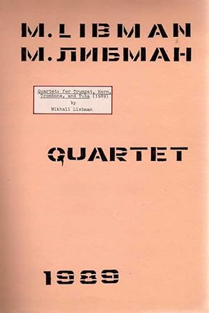 Seller image for Quartet for Trumpet, Horn, Trombone, and Tuba (1989) [FULL SCORE ONLY] for sale by Cameron-Wolfe Booksellers