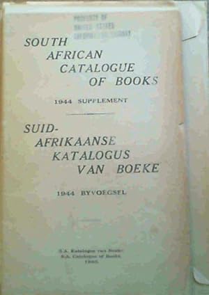 South African Catalogue of Books 1944 Supplement of books published October 1943 - September 1944...