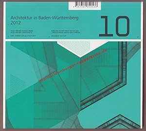 Architektur in Baden-Württemberg - Hugo-Häring-Auszeichnung 10 (2012)