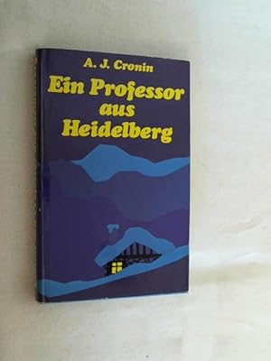 Bild des Verkufers fr Ein Professor aus Heidelberg : Roman. zum Verkauf von Versandantiquariat Christian Back