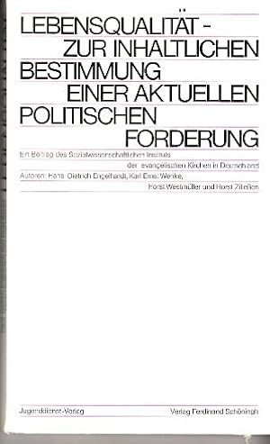 Immagine del venditore per Lebensqualitt - zur inhaltlichen Bestimmung einer aktuellen politischen Forderung. venduto da Buchversand Joachim Neumann