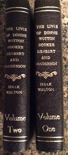 The Lives of John Donne Sir Henry Wotton, Mr. Richard Hooker, Mr. George Herbert and Dr. Robert S...