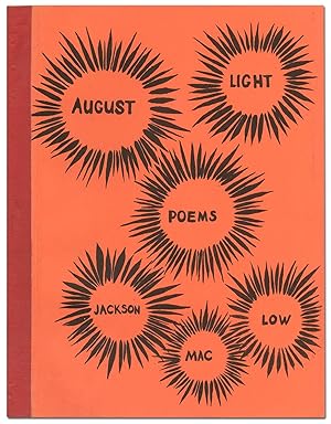 August Light Poems: Caterpillar IX: MAC LOW, Jackson