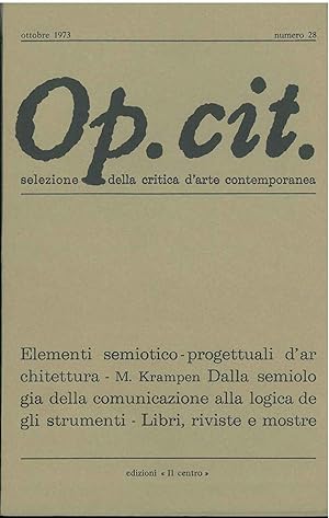 Op. cit. Rivista quadrimestrale di selezione della critica d'arte contemporanea. Ottobre 1973, n. 28