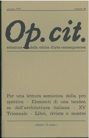 Op. cit. Rivista quadrimestrale di selezione della critica d'arte contemporanea. Gennaio 1974, n. 29