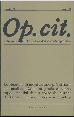 Op. cit. Rivista quadrimestrale di selezione della critica d'arte contemporanea. Gennaio 1977, n. 38