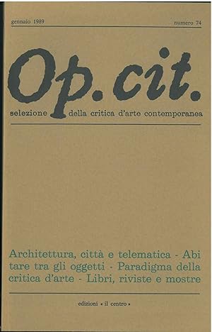 Op. cit. Rivista quadrimestrale di selezione della critica d'arte contemporanea. Gennaio 1989, n. 74