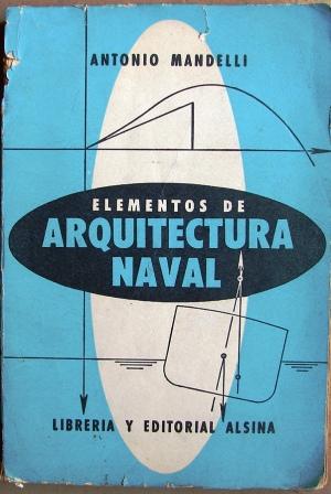 Immagine del venditore per Elementos De Arquitectura Naval venduto da Libreria anticuaria El Hierofante