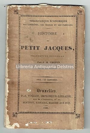 Imagen del vendedor de Histoire du Petit Jacques. Traduction nouvelle. a la venta por Llibreria Antiquria Delstres