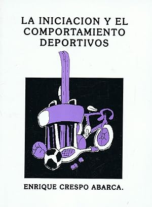 Imagen del vendedor de LA INICIACIN Y EL COMPORTAMIENTO DEPORTIVOS a la venta por Librera Torren de Rueda