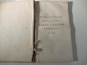 Biblioteca degli autori greci e latini volgarizzati L-R