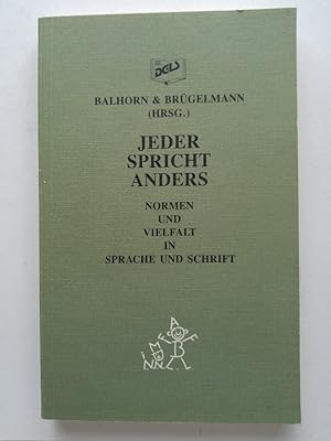 Bild des Verkufers fr Jeder spricht anders. Normen und Vielfalt in Sprache und Schrift zum Verkauf von ANTIQUARIAT Franke BRUDDENBOOKS