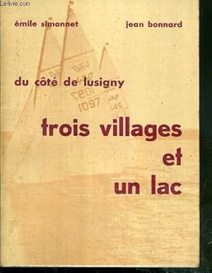 Imagen del vendedor de DU COTE DE LUSIGNY - TROIS VILLAGES ET UN LAC a la venta por Le-Livre