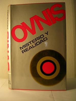 OVNIS MISTERIO Y REALIDAD