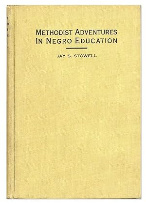 Seller image for Methodist Adventures in Negro Education for sale by Lorne Bair Rare Books, ABAA