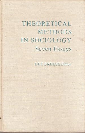 Seller image for Theoretical Methods in Sociology - Seven Essays for sale by Snookerybooks