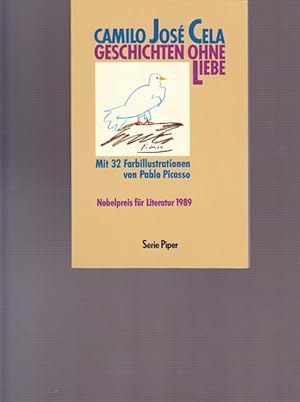 Bild des Verkufers fr Geschichten ohne Liebe. Mit 32 Farbillustrationene von Pablo Picasso. Nobelpreis fr Literatur 1989. zum Verkauf von Ant. Abrechnungs- und Forstservice ISHGW