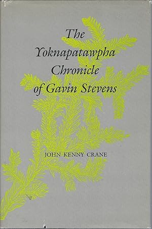 The Yoknapatawpha Chronicle of Gavin Stevens