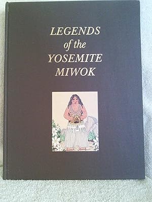 Seller image for Legends of the Yosemite Miwok for sale by Prairie Creek Books LLC.