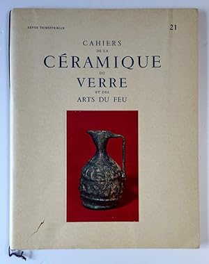 Seller image for Cahiers de la Ceramique du Verre et des Arts du Feu No. 21 (Cahiers of Ceramics and Glass Fire Arts) for sale by Hayden & Fandetta Rare Books   ABAA/ILAB