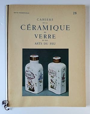 Seller image for Cahiers de la Ceramique du Verre et des Arts du Feu No. 28 (Cahiers of Ceramics and Glass Fire Arts) for sale by Hayden & Fandetta Rare Books   ABAA/ILAB