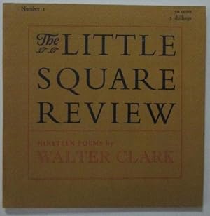 Bild des Verkufers fr The Little Square Review. Number 1. Nineteen Poems by Walter Clark zum Verkauf von Mare Booksellers ABAA, IOBA