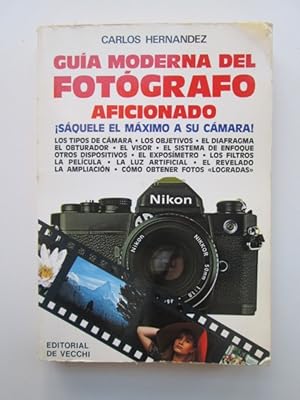 Guía moderna del fotógrafo aficionado