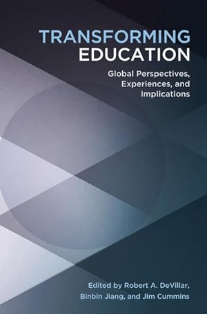 Seller image for Transforming Education : Global Perspectives, Experiences and Implications for sale by AHA-BUCH GmbH