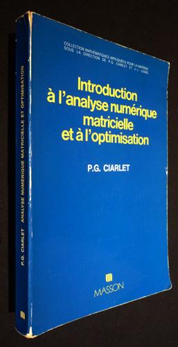 Imagen del vendedor de Introduction  l'analyse numrique matricielle et  l'optimisation a la venta por Abraxas-libris