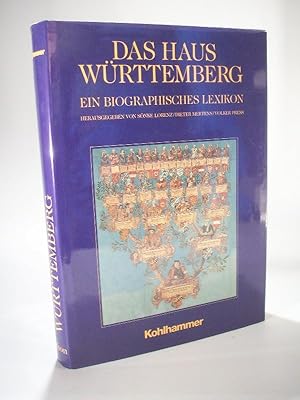 Bild des Verkufers fr Das Haus Wrttemberg. Ein biographisches Lexikon. signiert zum Verkauf von Adalbert Gregor Schmidt