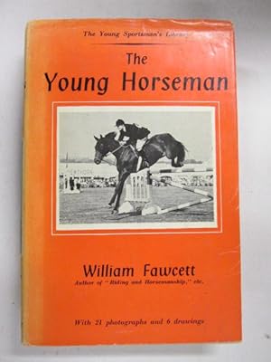 Seller image for The young horseman for sale by Goldstone Rare Books