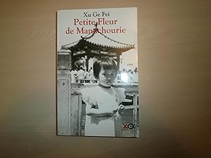 Seller image for Petite Fleur de Mandchourie for sale by Le temps retrouv