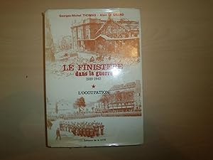 Image du vendeur pour Le Finistre Dans La Guerre 1939 1945 L'occupation mis en vente par Le temps retrouv
