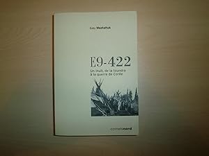 Seller image for E9-422 : Un Inuit, de la toundra  la guerre de Core for sale by Le temps retrouv