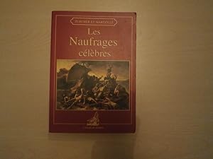 Seller image for Les naufrages clbres for sale by Le temps retrouv